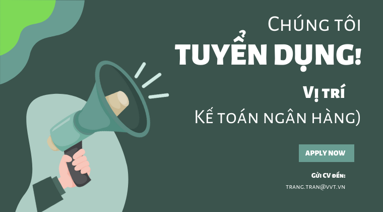 Tuyển dụng Kế toán Ngân Hàng